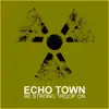 Echo Town - Be Strong Troop On